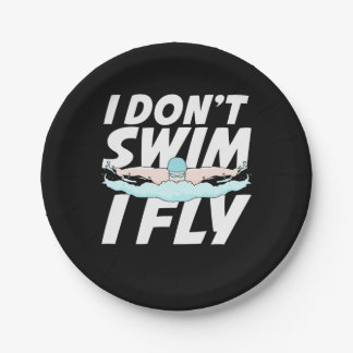 I Do Not Swim I Fly Paper Plate