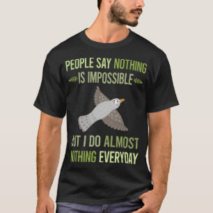 I Do Nothing Cuckoo 03 T-Shirt