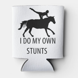 I Do Own Stunts Vaulting Horseriding Can Cooler