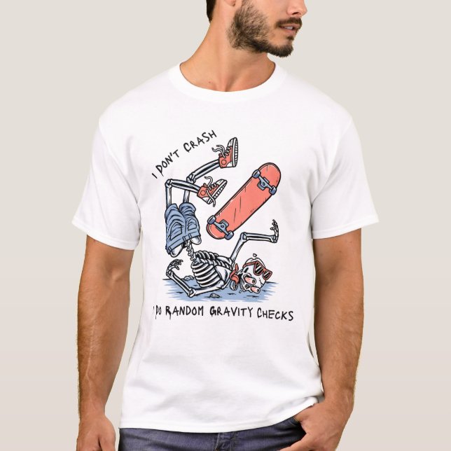 I Do Random Gravity Checks Funny Pilot Saying T-Shirt (Front)