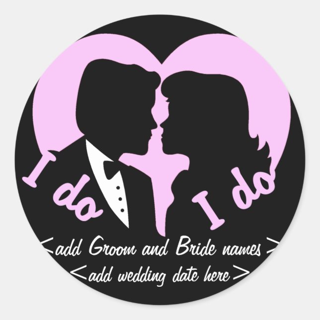I DO Silhouette Couple Reminder Classic Round Sticker (Front)