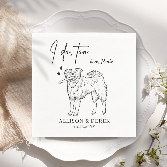 I do too Cute Pet Name Border Collie Dog Wedding  Napkin (Creator Uploaded)