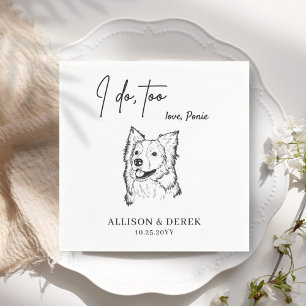 I do too Cute Pet Name Border Collie Dog Wedding  Napkin