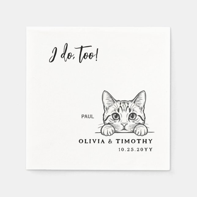 I Do Too Minimalist Cat Wedding Napkins (Front)