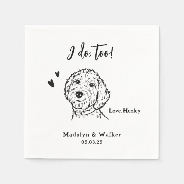 I Do Too Personalized Pet Name Dog Wedding Napkin (Front)