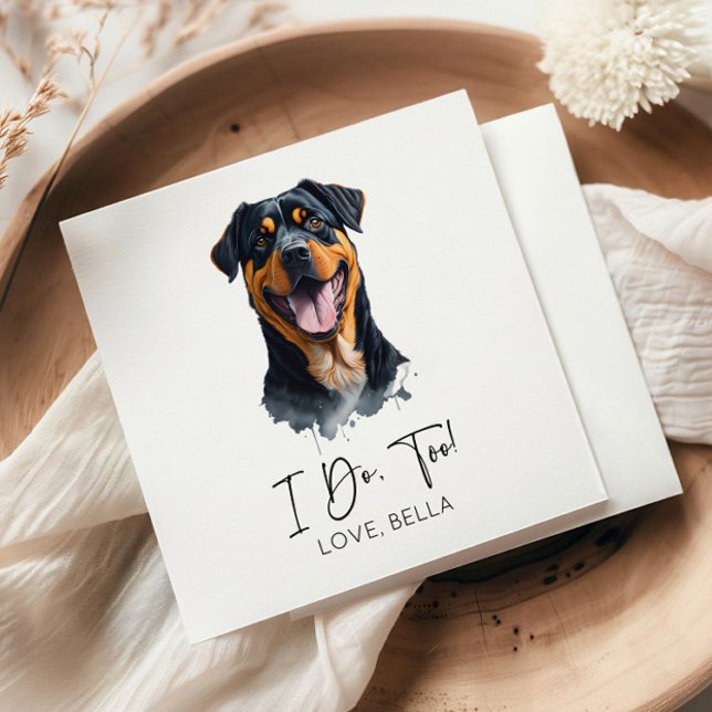 I Do, Too! Rottweiler Dog Pet Wedding Napkin (Creator Uploaded)