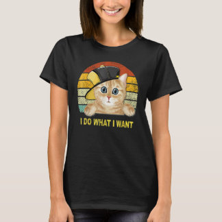 I Do What I Want  Black Cat  2 T-Shirt