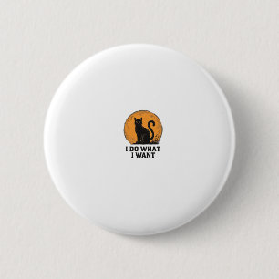 I Do What I Want Black Cat Vintage Shirt Design_1 2 Inch Round Button