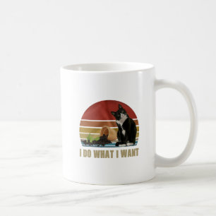 I Do What I Want Cat Destroy Everything Confused  Coffee Mug