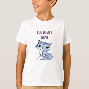 I Do What I Want – Cat T-Shirt