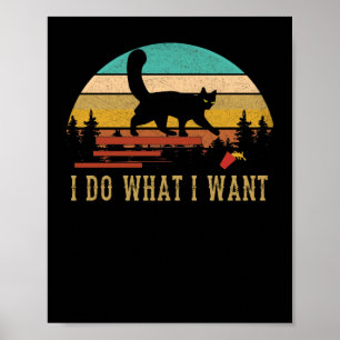 I do what I want Cat Vintage Sunset Poster