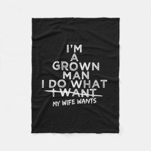 I Do What My Wife Wants Funny Gift For Husband Fro Fleece Blanket