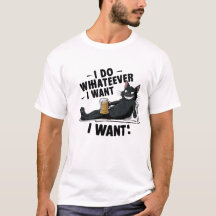 i do whatever i want funny cat