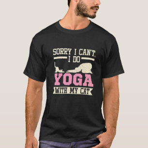 I do yoga with my cat T-Shirt