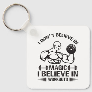 I Don’t Believe in Magic Keychain