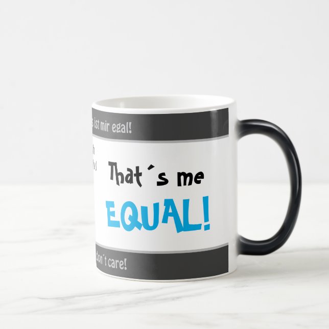 I don´t care - silly translated German saying! Magic Mug (Right)
