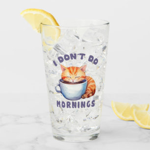 I Don’t Do Mornings – Cute Orange Cat with Coffee  Glass