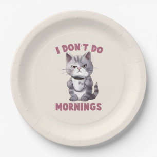 I Don’t Do Mornings – Grey Cat with Coffee Paper Plate