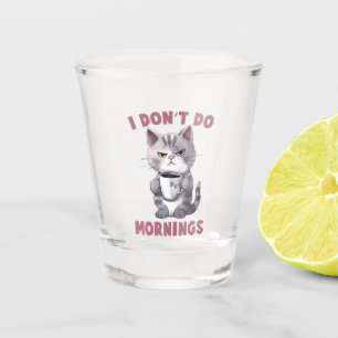 I Don’t Do Mornings – Grey Cat with Coffee Shot Glass