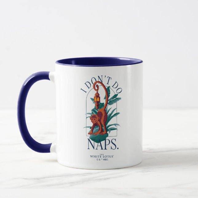 I Don’t Do Naps Monkey - The White Lotus Mug (Left)