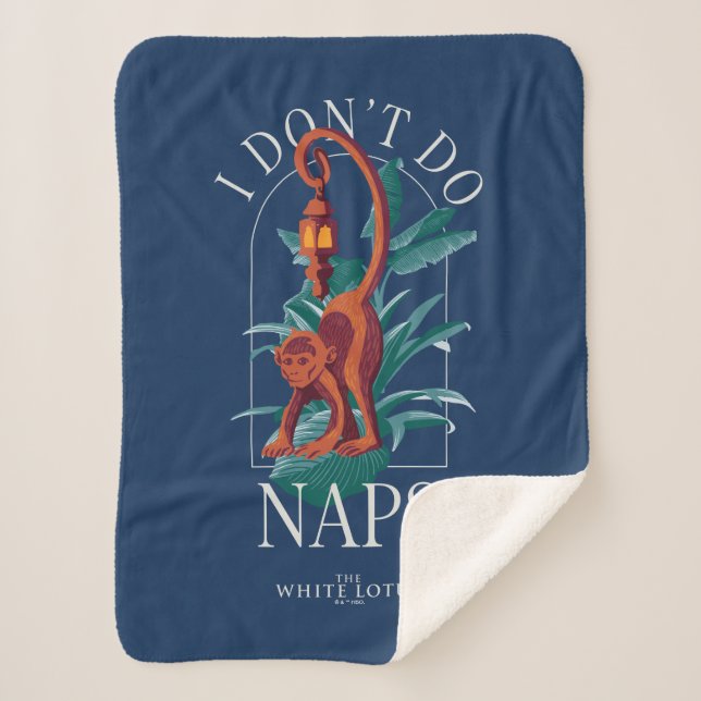 I Don’t Do Naps Monkey - The White Lotus Sherpa Blanket (Front)