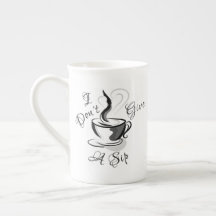 I Don’t Give A Sip Mug