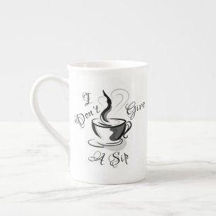 I Don’t Give A Sip Mug