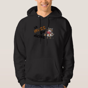 I Don t Have To Do Anything Grim Cow Statement Hoodie