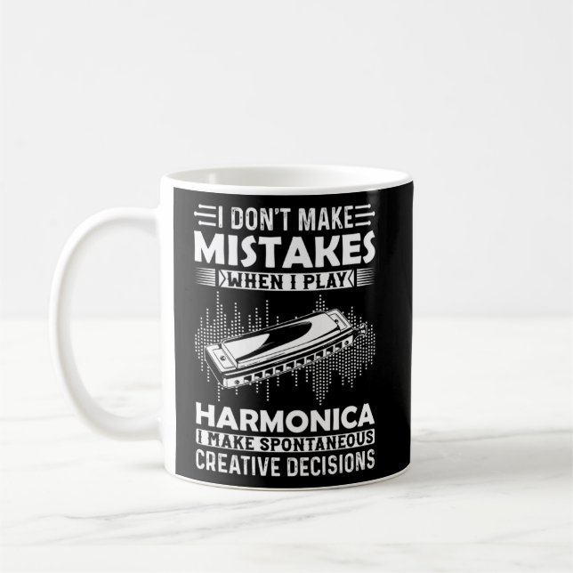 I Don t Make Mistakes When I Play Harmonica Harmon Coffee Mug (Left)