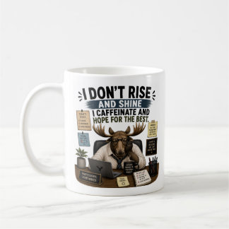 I Don’t Rise And Shine I Caffeinate Coffee Mug