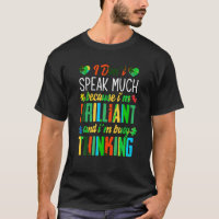 I Don t Speak Much Because I m Brilliant Autism Aw