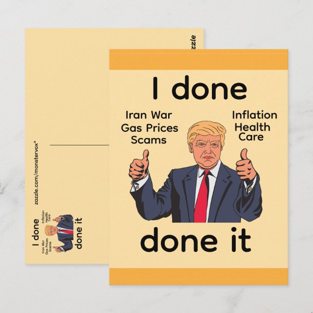 I Done Done It Postcard (Front/Back)