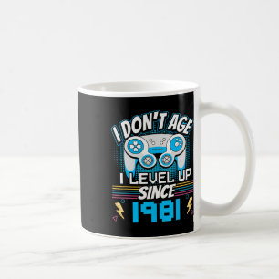 I Don't Age I Level Up Since 1981 Gaming 42th Birt Coffee Mug