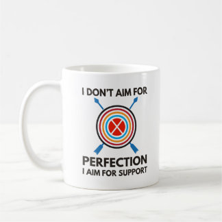 I Don't Aim For Perfection | Archery Mom Coffee Mug