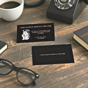 I DON'T ALWAYS HAND OUT THIS CARD...Pink/Black Calling Card