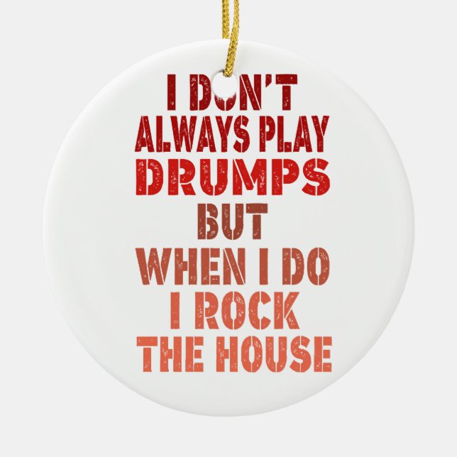 I don't always play drums funny retro sunset drumm ceramic ornament (Front)