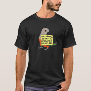 I Don't Always Poop, But When ... I Red-bellied Pa T-Shirt