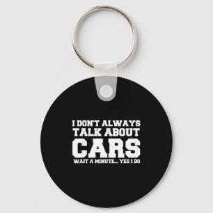 I Don't Always Talk About ... Car Detailing &amp;  Keychain