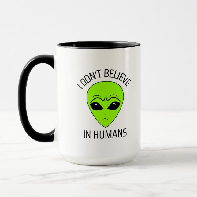I Don't Believe in Humans  Coffee Mug (Left)