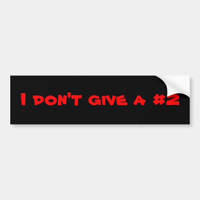 I don't care bumper sticker (Front)