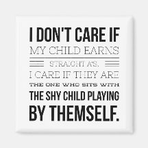 I Don't Care If My Child Earns Straight A's