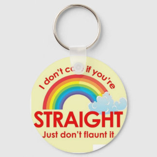 I don't care if you're straight keychain