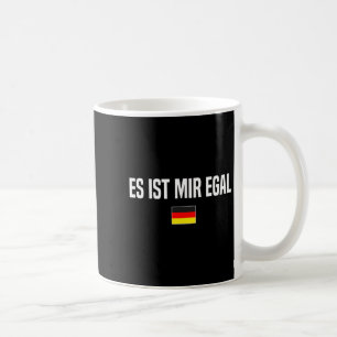 I Dont Care In German Language Germany German Say Coffee Mug