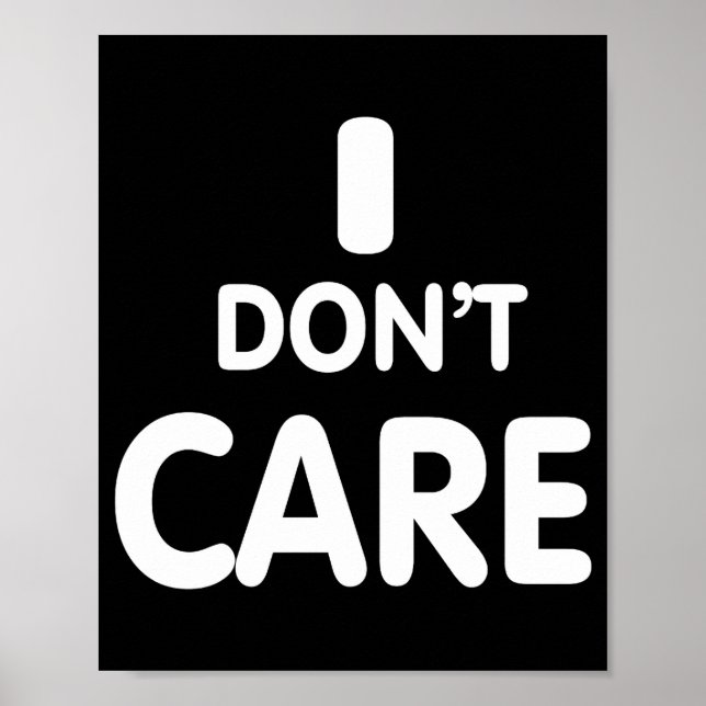 I Dont Care  Poster (Front)