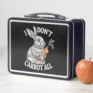 I Don't Carrot All Funny Easter Rabbit Bunny Metal Lunch Box