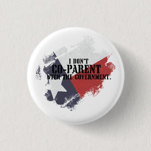 I Don't Co-Parent With the Government Button