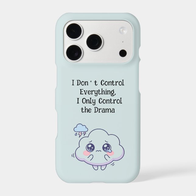 I Don't Control Everything I Only Control the Dram (Back)