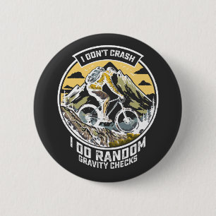 I Don't Crash I Do Random Gravity Checks 2 Inch Round Button