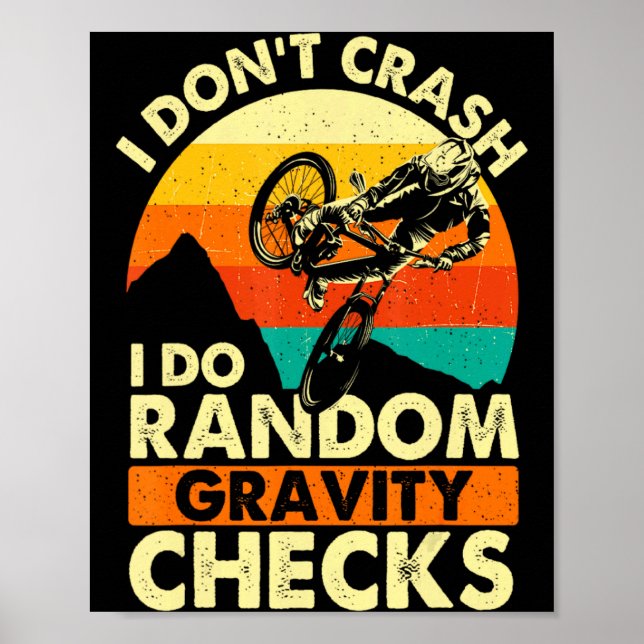 I Dont Crash I Do Random Gravity Checks Mountai  Poster (Front)