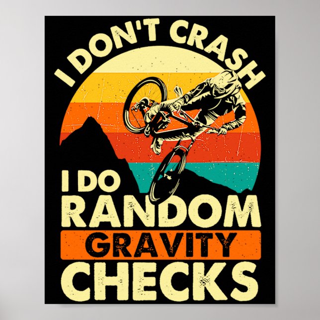 I Dont Crash I Do Random Gravity Checks Mountain  Poster (Front)